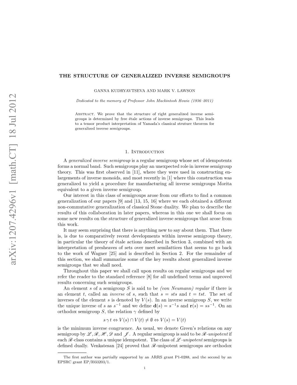 THE STRUCTURE of GENERALIZED INVERSE SEMIGROUPS 3 Restricts to the L -Relation (Respectively, R-Relation) on the Set of Idempotents and Is Idempotent Pure