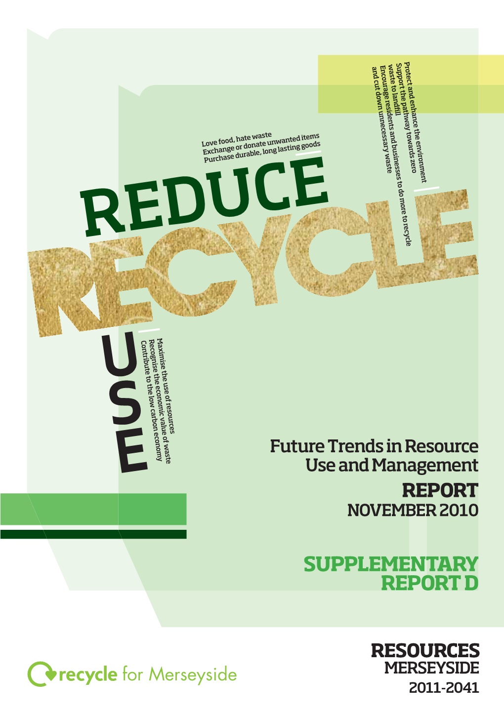 Future Trends in Resource Use and Management REPORT