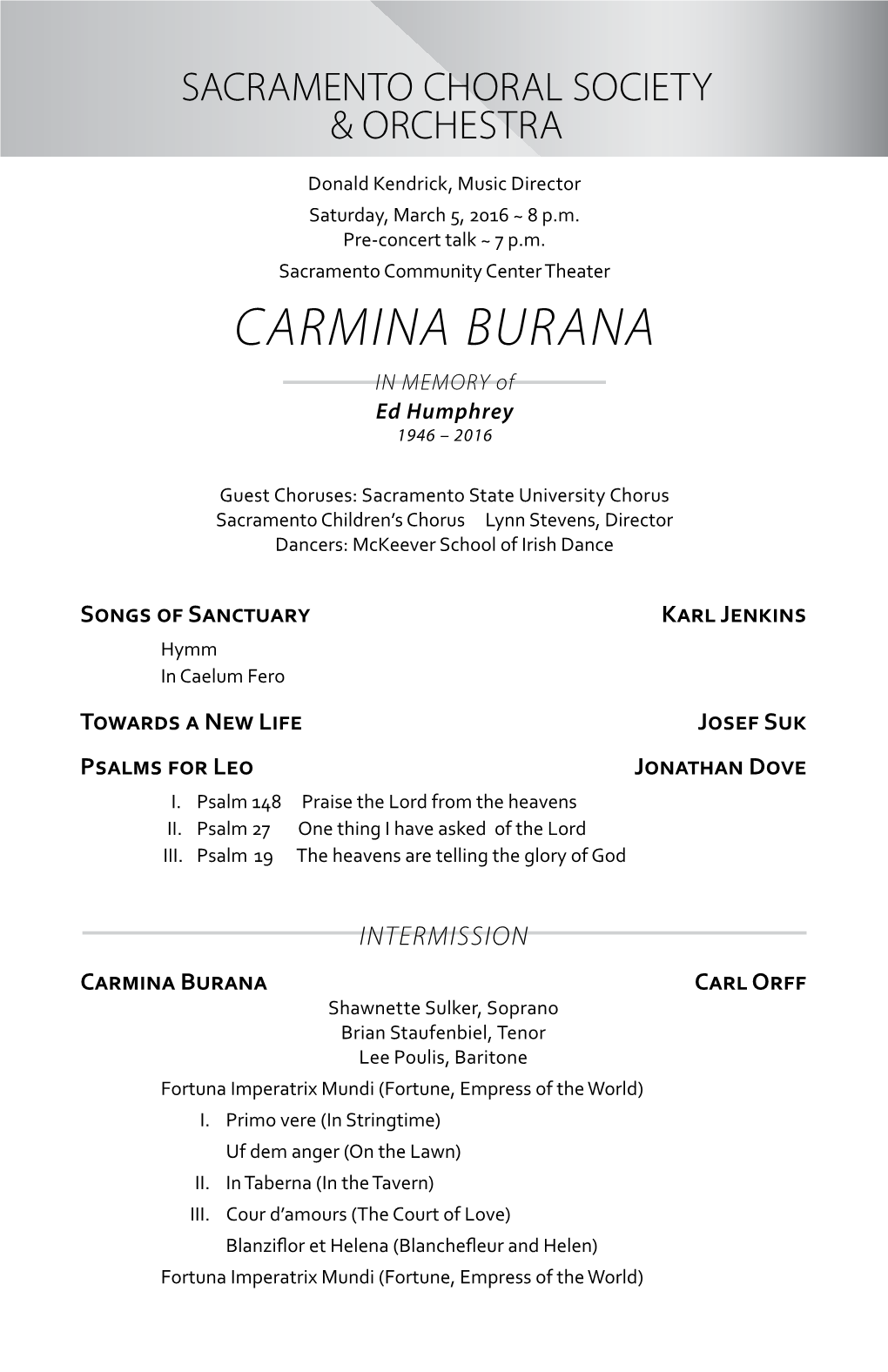 Carmina Burana in Memory of Ed Humphrey 1946 – 2016