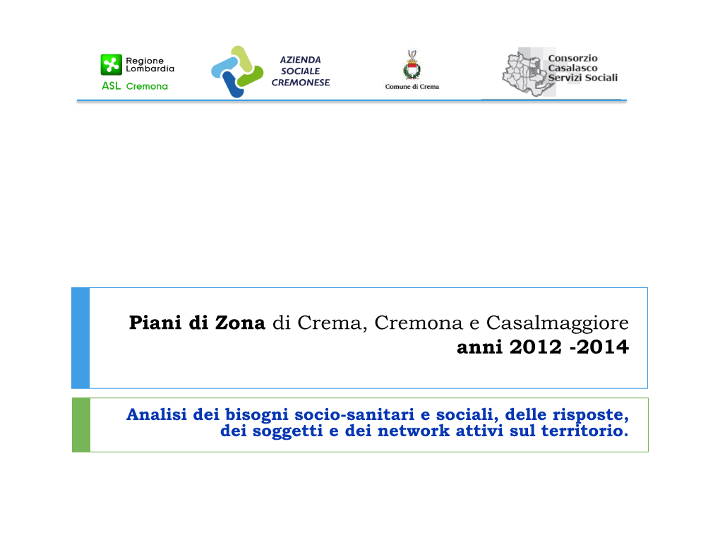 Casalmaggiore Anni 2012 -2014