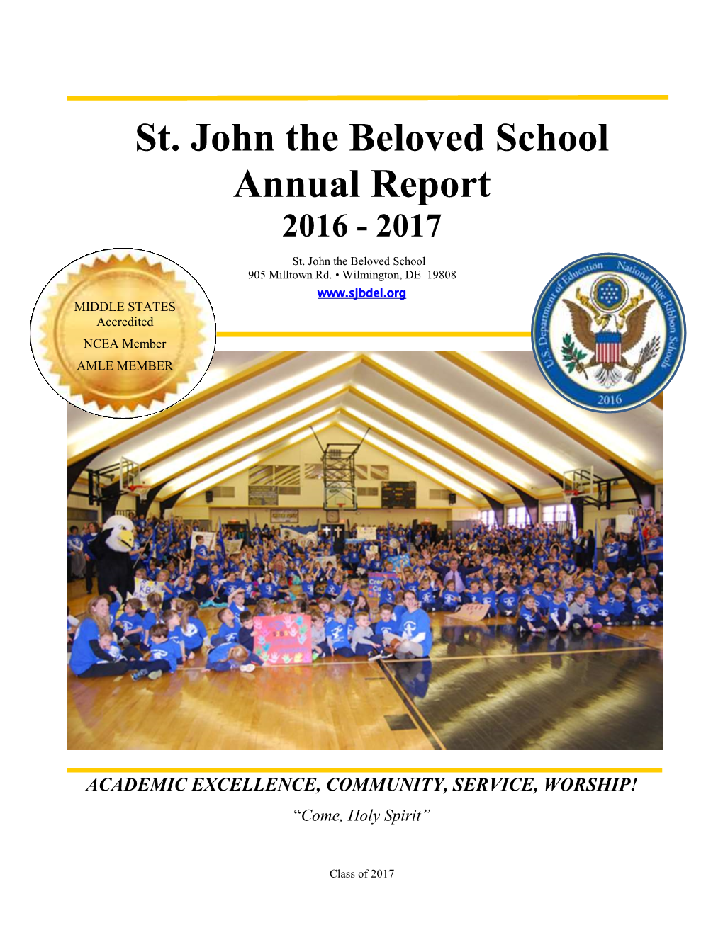 St. John the Beloved School Annual Report 2016 - 2017