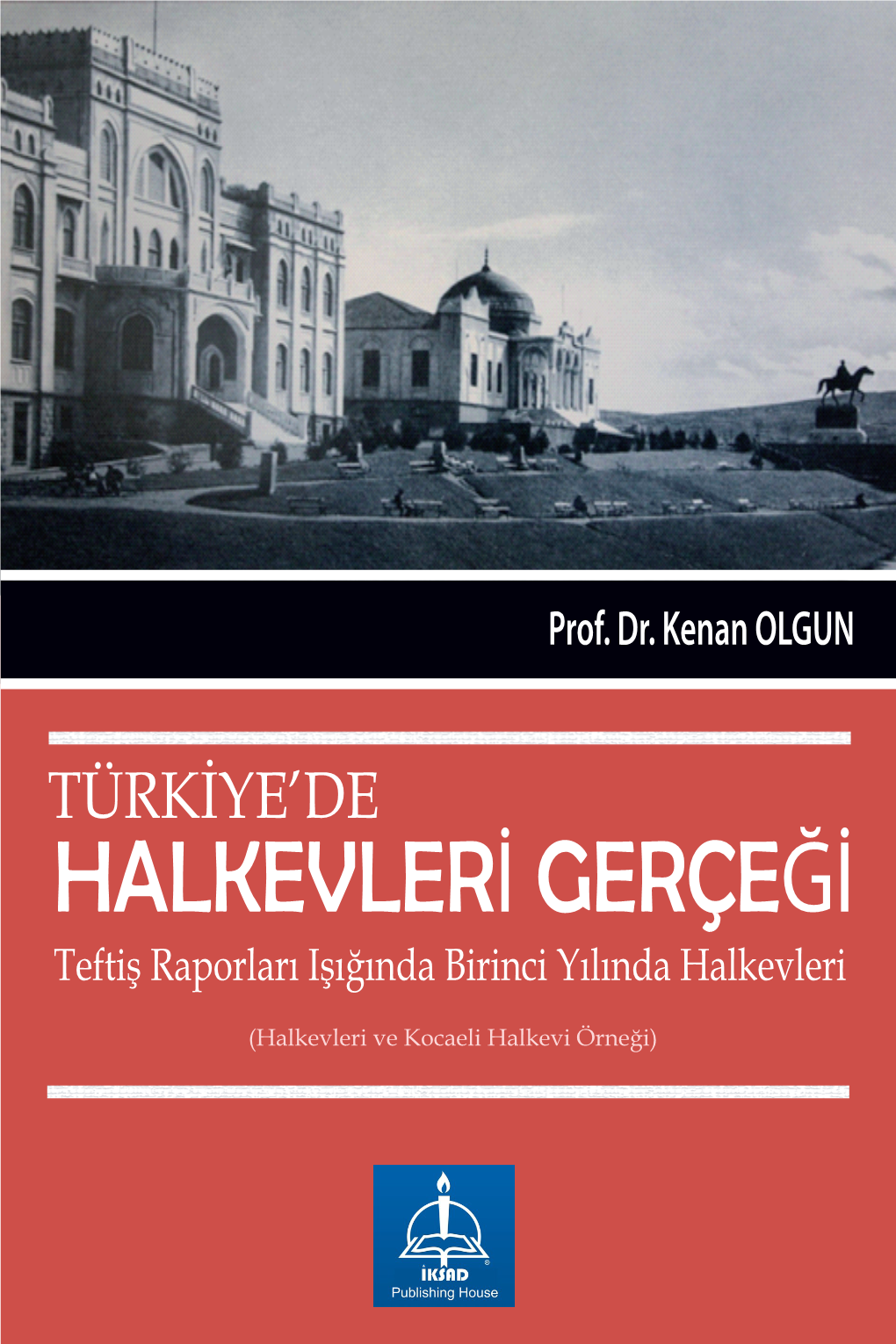 Türkiye'de Halkevleri Gerçeği