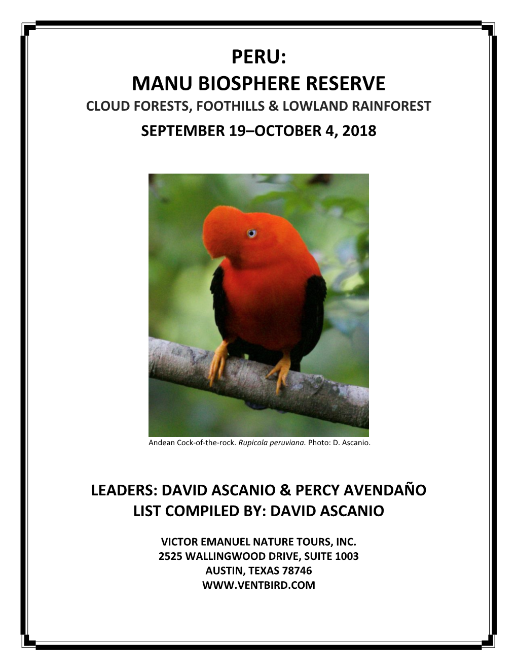Manu Biosphere Reserve Cloud Forests, Foothills & Lowland Rainforest