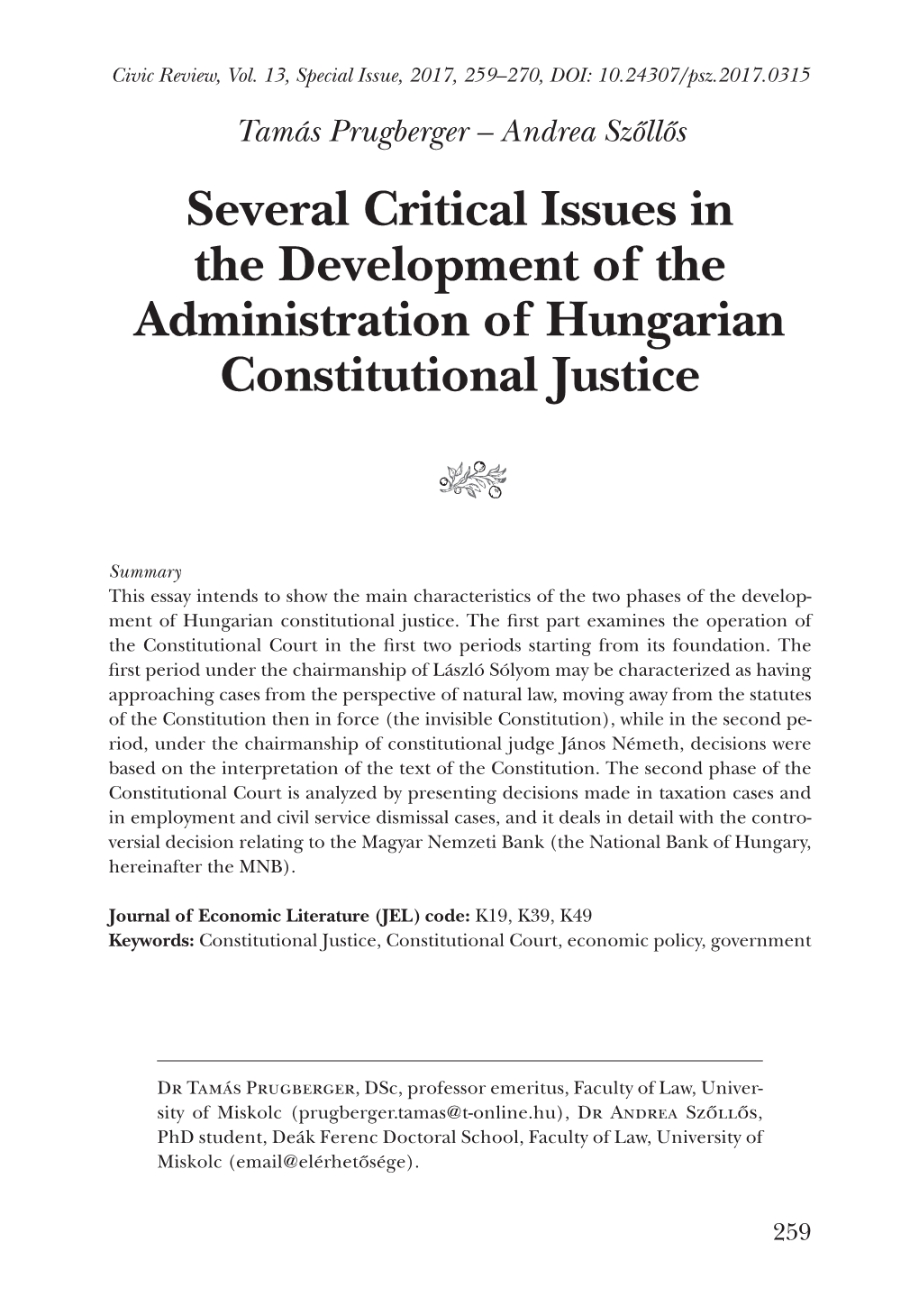 Several Critical Issues in the Development of the Administration of Hungarian Constitutional Justice