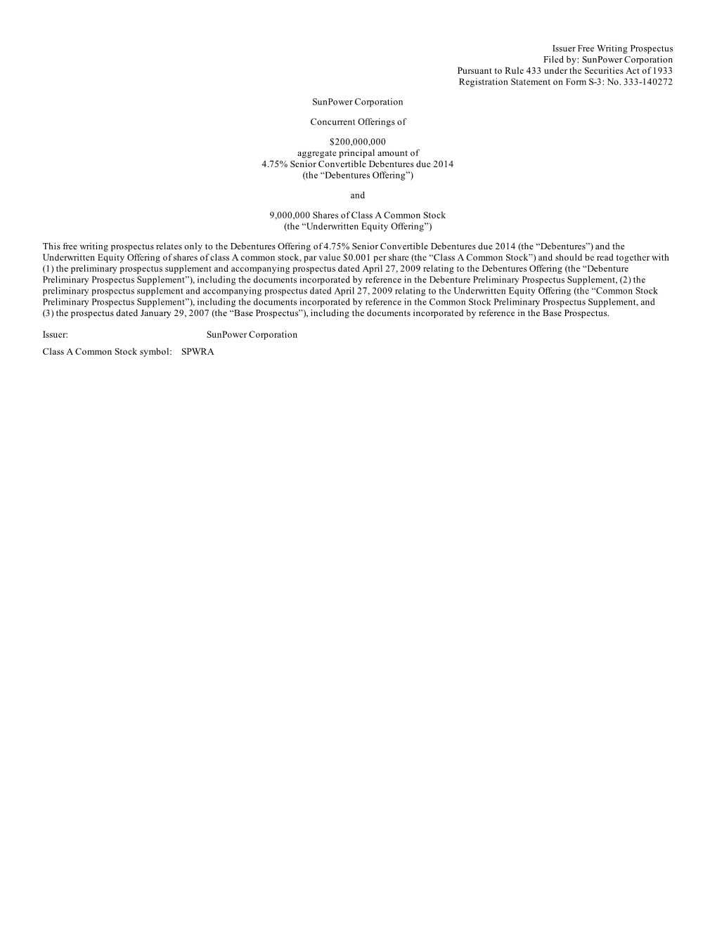 Issuer Free Writing Prospectus Filed By: Sunpower Corporation Pursuant to Rule 433 Under the Securities Act of 1933 Registration Statement on Form S-3: No