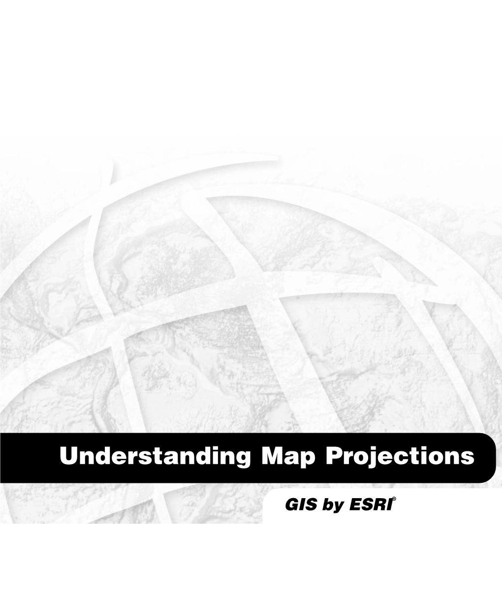 Understanding Map Projections