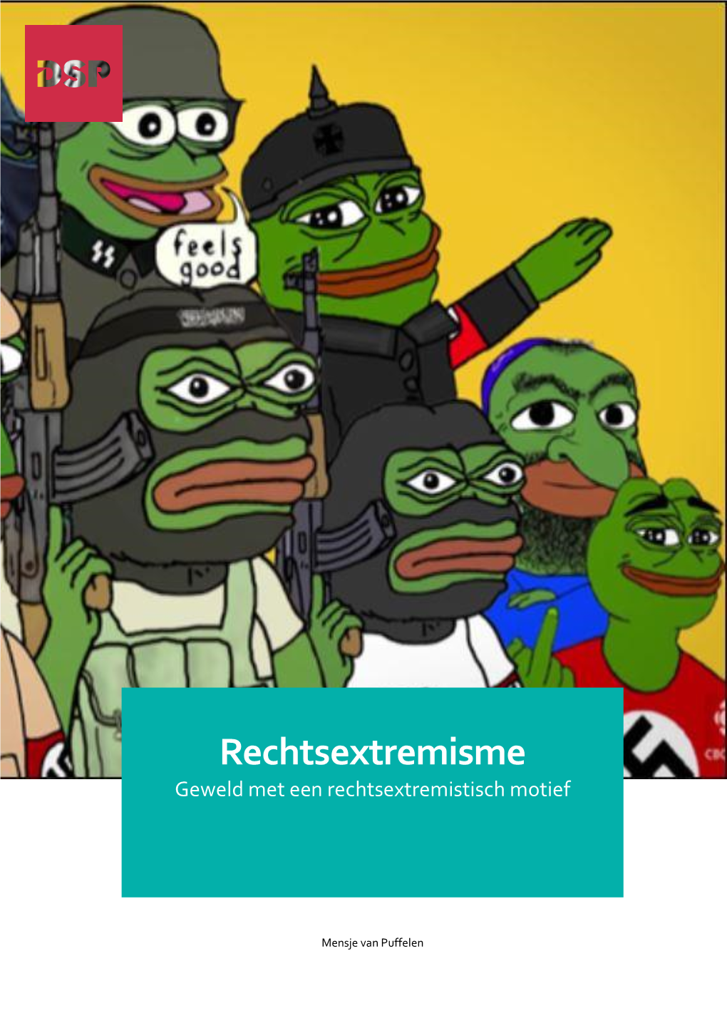 Rechtsextremisme Geweld Met Een Rechtsextremistisch Motief