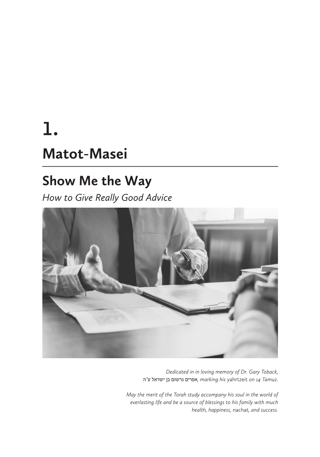 Matot-Masei Show Me the Way How to Give Really Good Advice