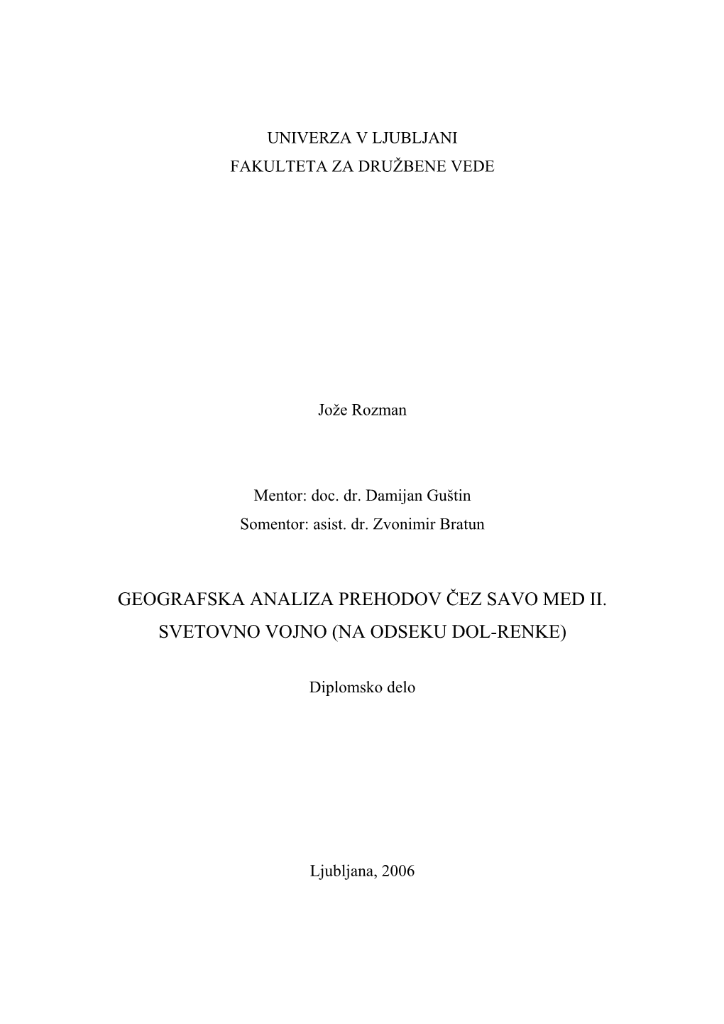 Geografska Analiza Prehodov Čez Savo Med Ii