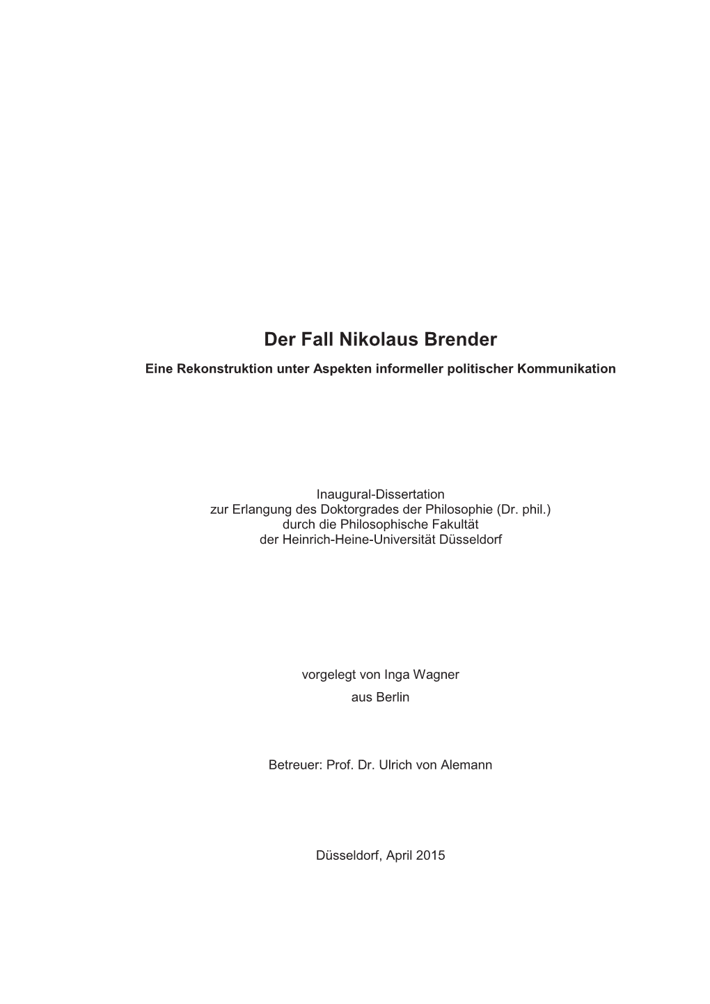 Der Fall Nikolaus Brender Eine Rekonstruktion Unter Aspekten Informeller Politischer Kommunikation