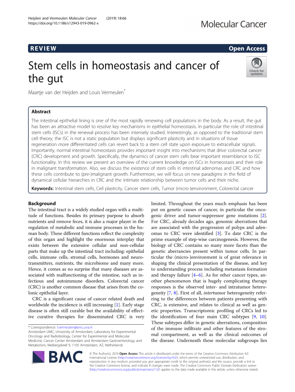 VIEW Open Access Stem Cells in Homeostasis and Cancer of the Gut Maartje Van Der Heijden and Louis Vermeulen*