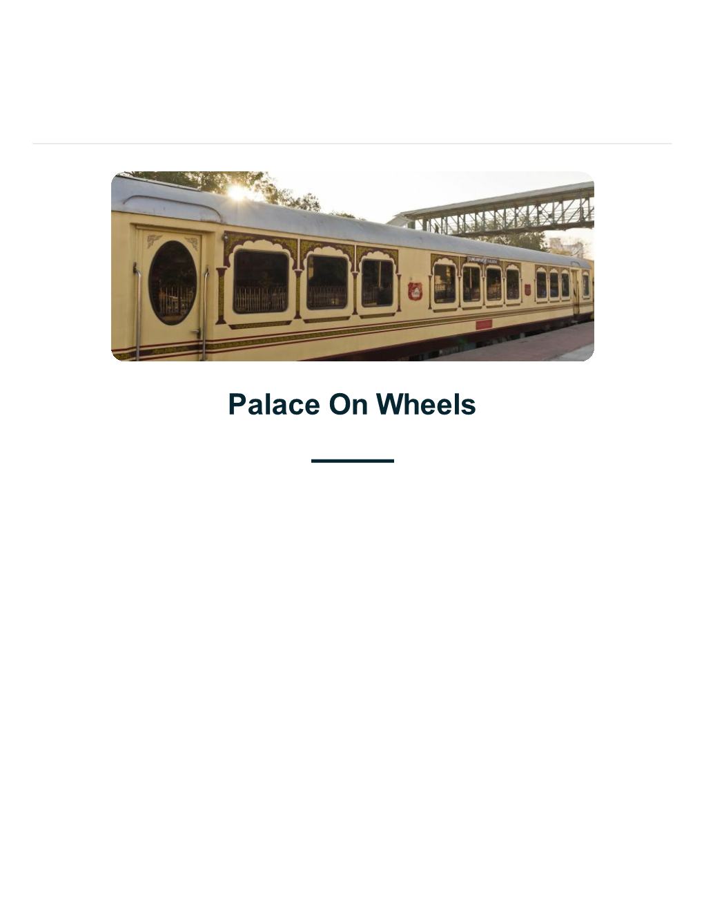 Palace on Wheels Page 2 of 10 TRIP SUMMARY