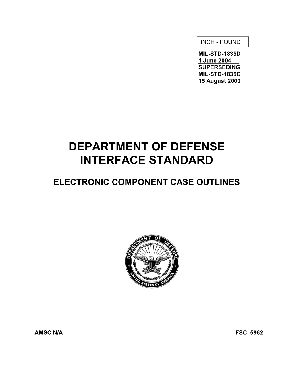 MIL-STD-1835D 1 June 2004 SUPERSEDING MIL-STD-1835C 15 August 2000