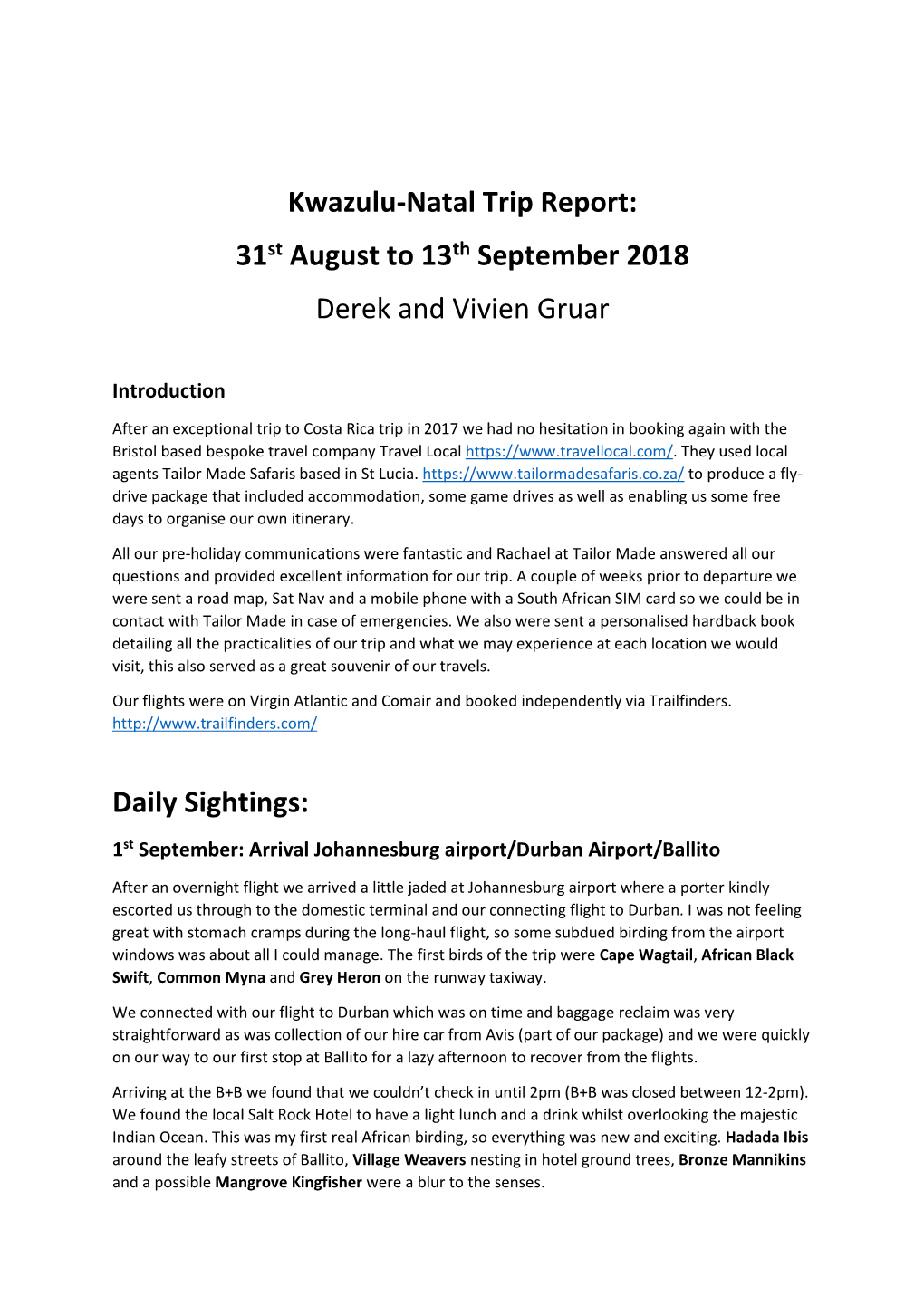 Kwazulu-Natal Trip Report: 31St August to 13Th September 2018 Derek and Vivien Gruar