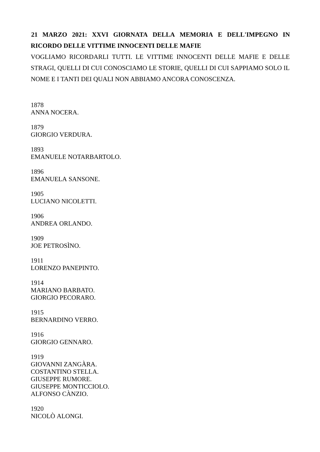 21 Marzo 2021: Xxvi Giornata Della Memoria E Dell'impegno in Ricordo Delle Vittime Innocenti Delle Mafie Vogliamo Ricordarli Tutti