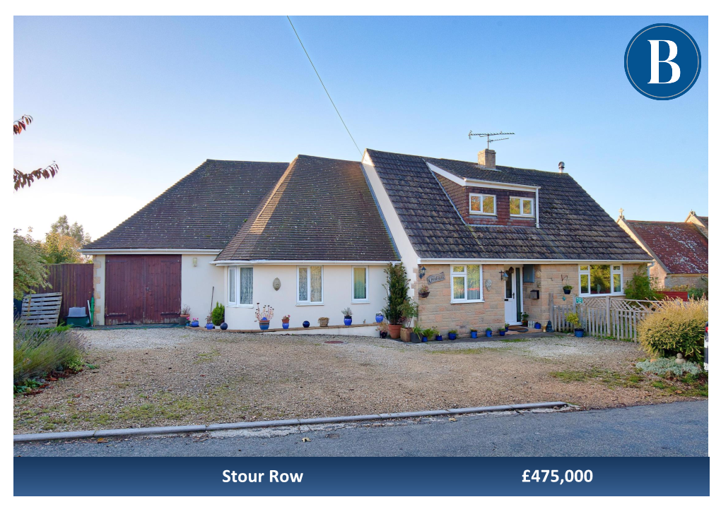 £475000 Stour