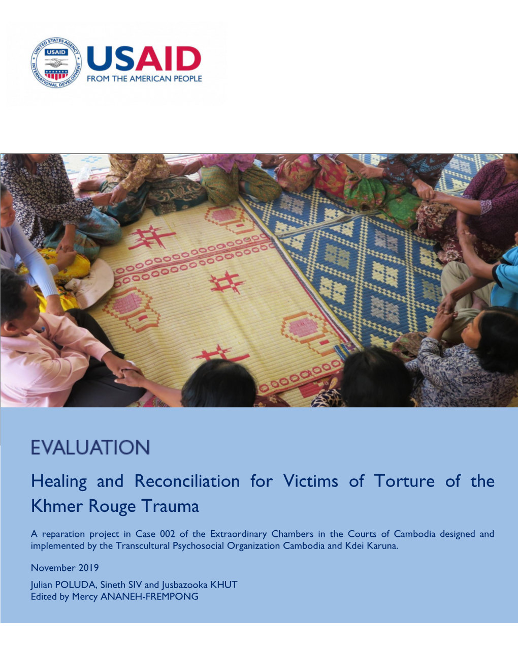 Healing and Reconciliation for Victims of Torture of the Khmer Rouge Trauma