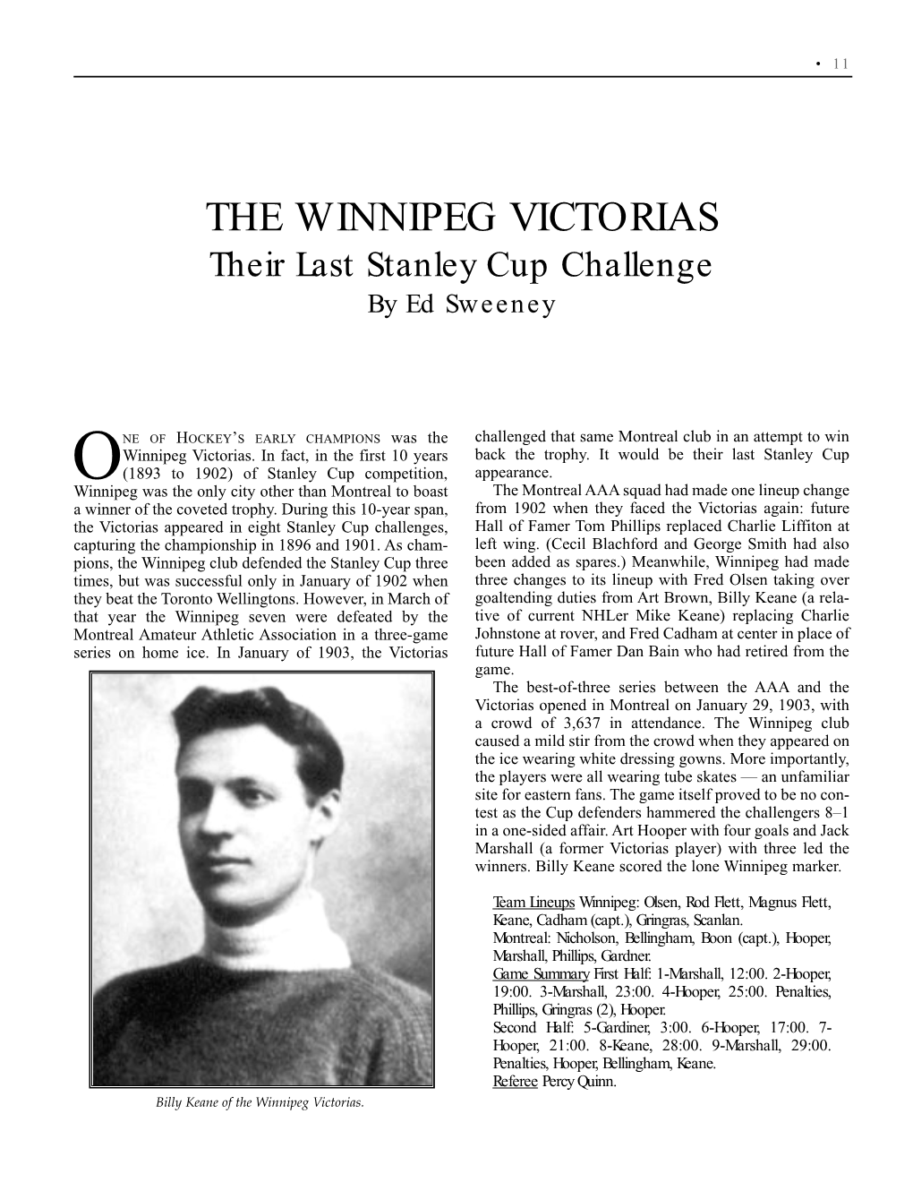 THE WINNIPEG VICTORIAS Their Last Stanley Cup Challenge by Ed Sweeney