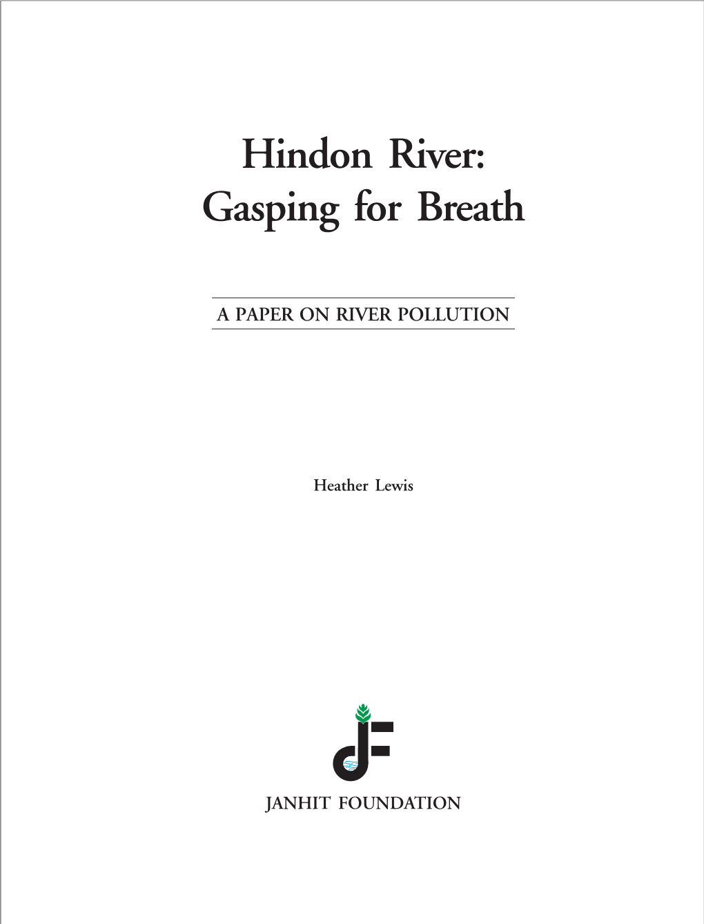 Hindon River: Gasping for Breath