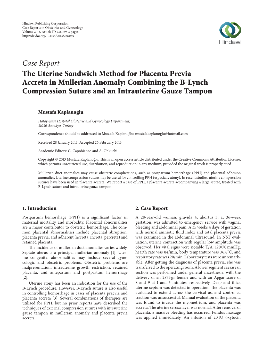 The Uterine Sandwich Method for Placenta Previa Accreta in Mullerian Anomaly: Combining the B-Lynch Compression Suture and an Intrauterine Gauze Tampon