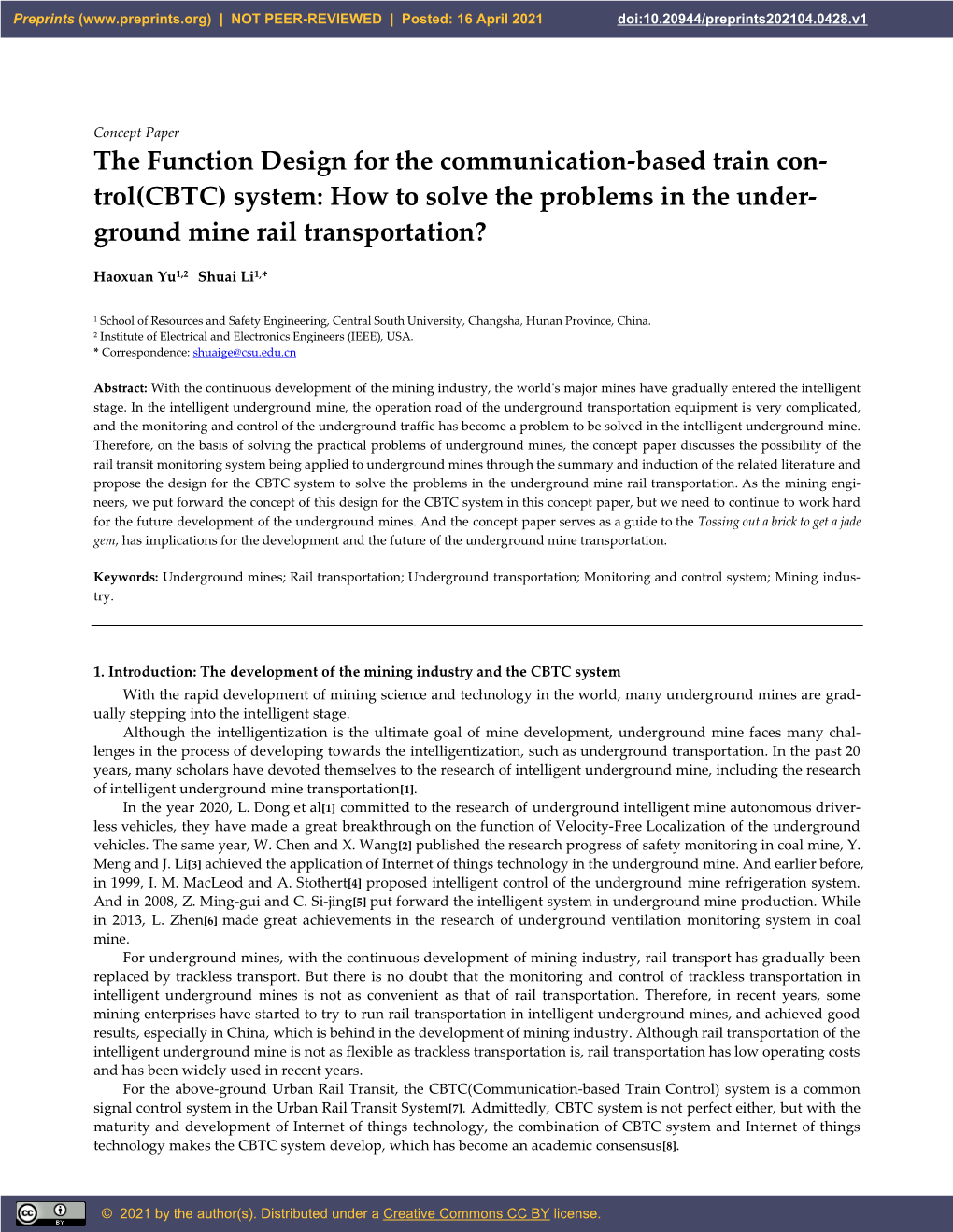 Trol(CBTC) System: How to Solve the Problems in the Under- Ground Mine Rail Transportation?