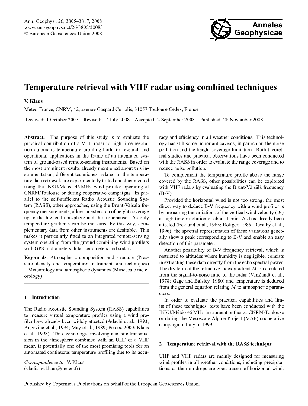 Temperature Retrieval with VHF Radar Using Combined Techniques