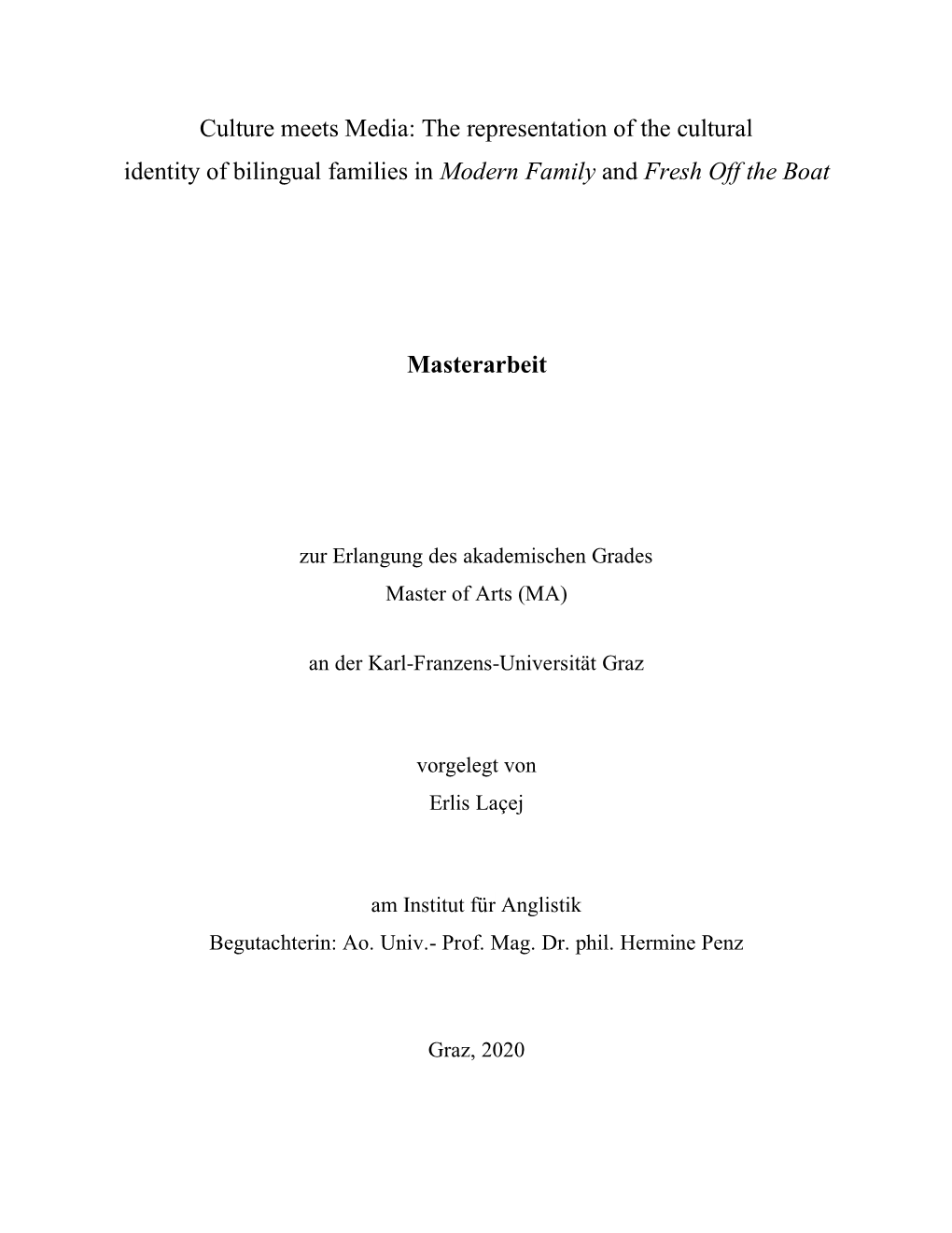 Culture Meets Media: the Representation of the Cultural Identity of Bilingual Families in Modern Family and Fresh Off the Boat