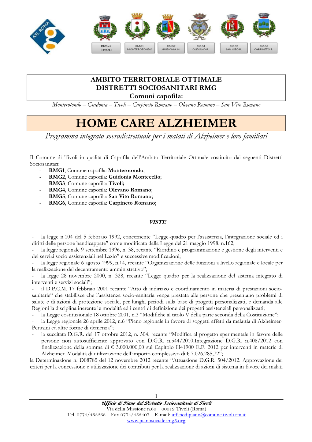 HOME CARE ALZHEIMER Programma Integrato Sovradistrettuale Per I Malati Di Alzheimer E Loro Familiari