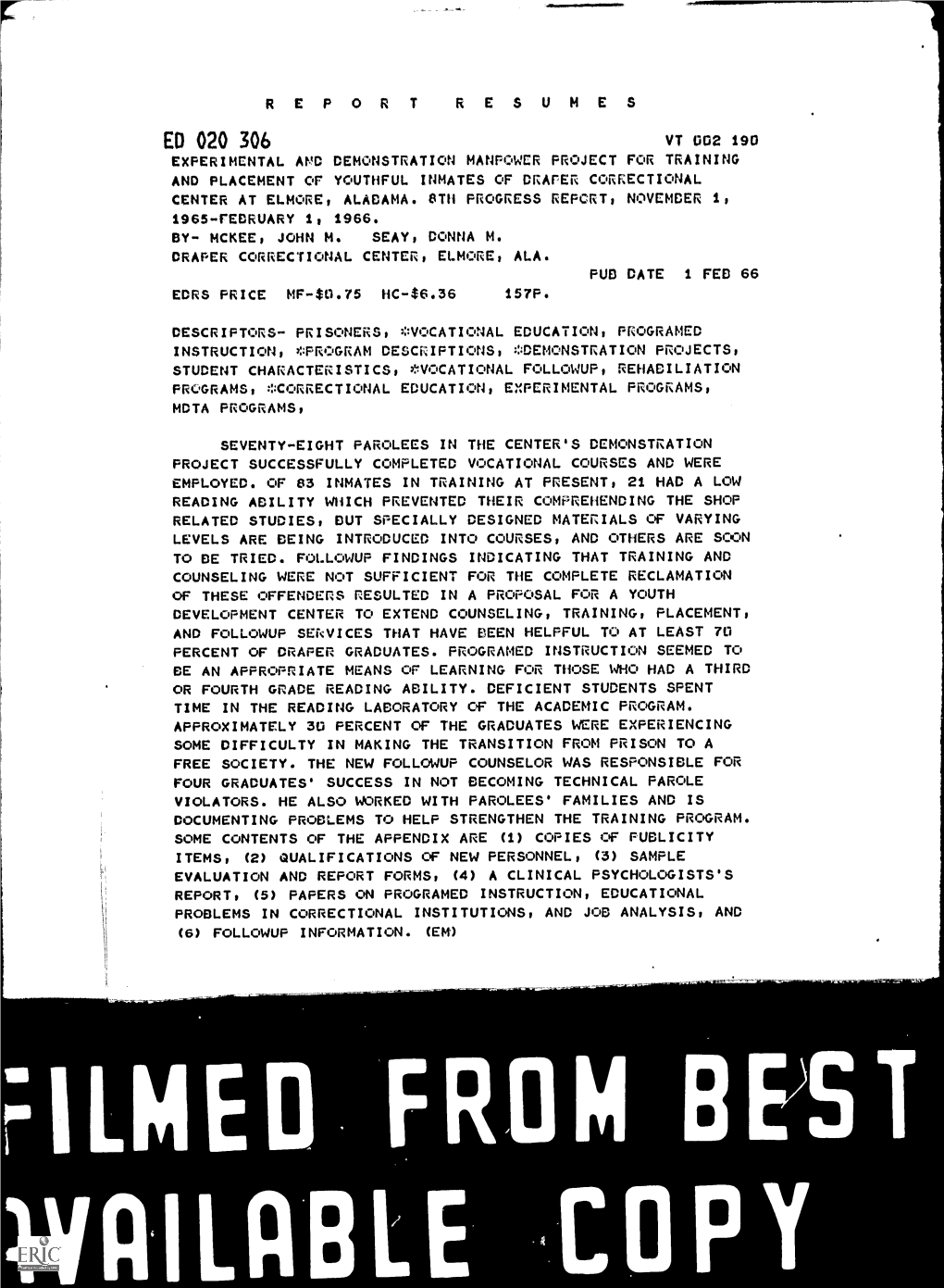 Experimental and Demonstration Manpower Project for Training and Placement of Youthful Inmates of Draper Correctional Center at Elmore, Alabama