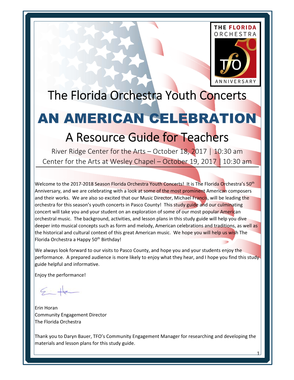 The Florida Orchestra Youth Concerts an AMERICAN CELEBRATION a Resource Guide for Teachers River Ridge Center for the Arts – October 18, 2017 | 10:30 Am