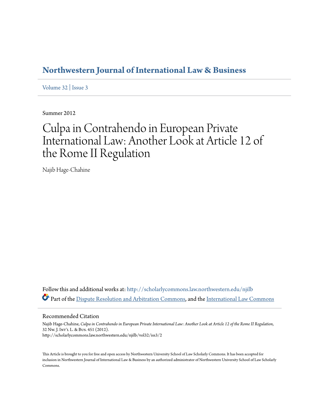 Culpa in Contrahendo in European Private International Law: Another Look at Article 12 of the Rome II Regulation Najib Hage-Chahine