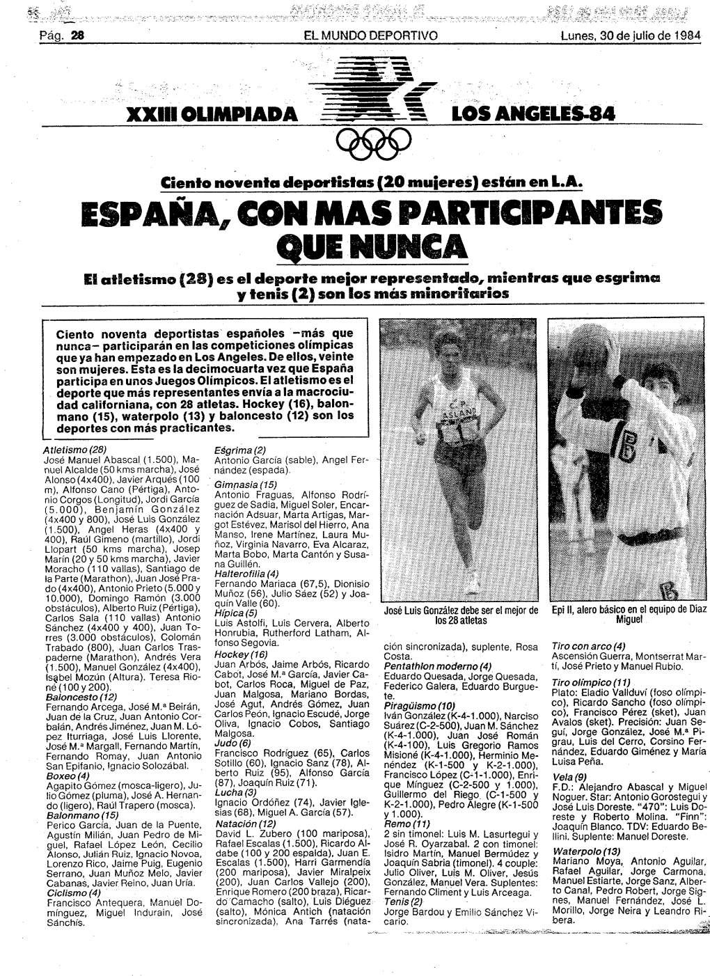 CON MAS PARTICIPANTES QUE NUNCA El Atletismo (28) Es El Deporte Mejor Representado, Mientras Que Esgrimo Y Tenis (2) Son Los Mós Minoretarios