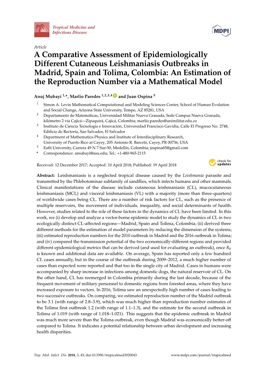 A Comparative Assessment of Epidemiologically Different