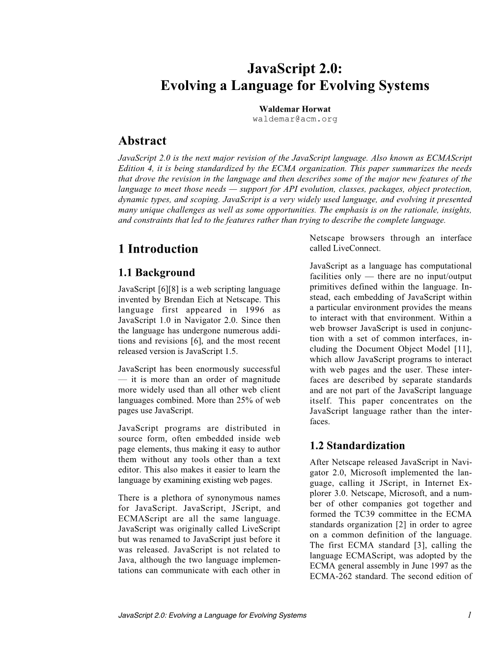 Javascript 2.0: Evolving a Language for Evolving Systems