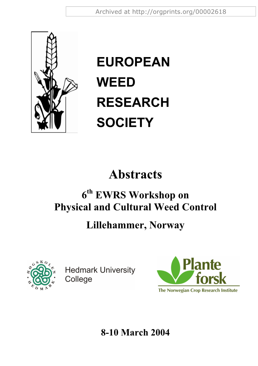6Th EWRS Workshop on Physical and Cultural Weed Control