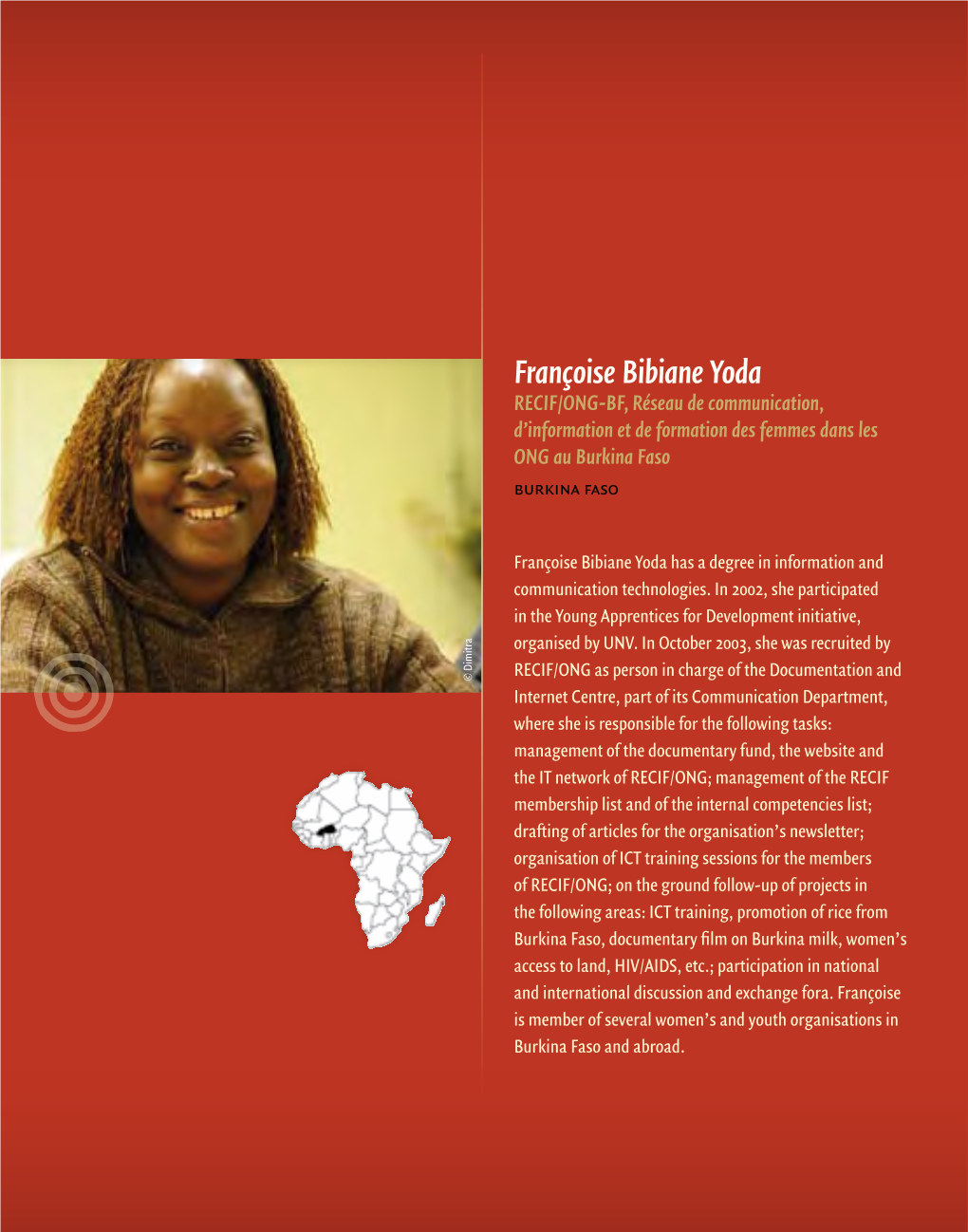Françoise Bibiane Yoda RECIF/ONG-BF, Réseau De Communication, D’Information Et De Formation Des Femmes Dans Les ONG Au Burkina Faso Burkina Faso