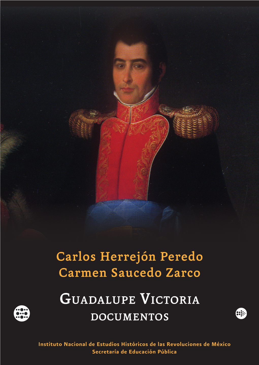 Carlos Herrejón Peredo Carmen Saucedo Zarco