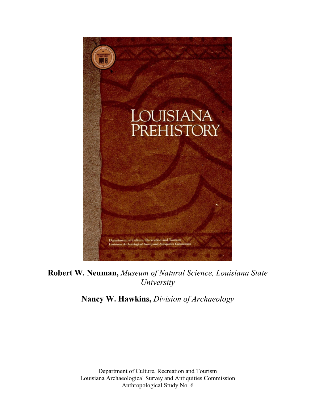 Louisiana Prehistory Was Written to Meet This Need