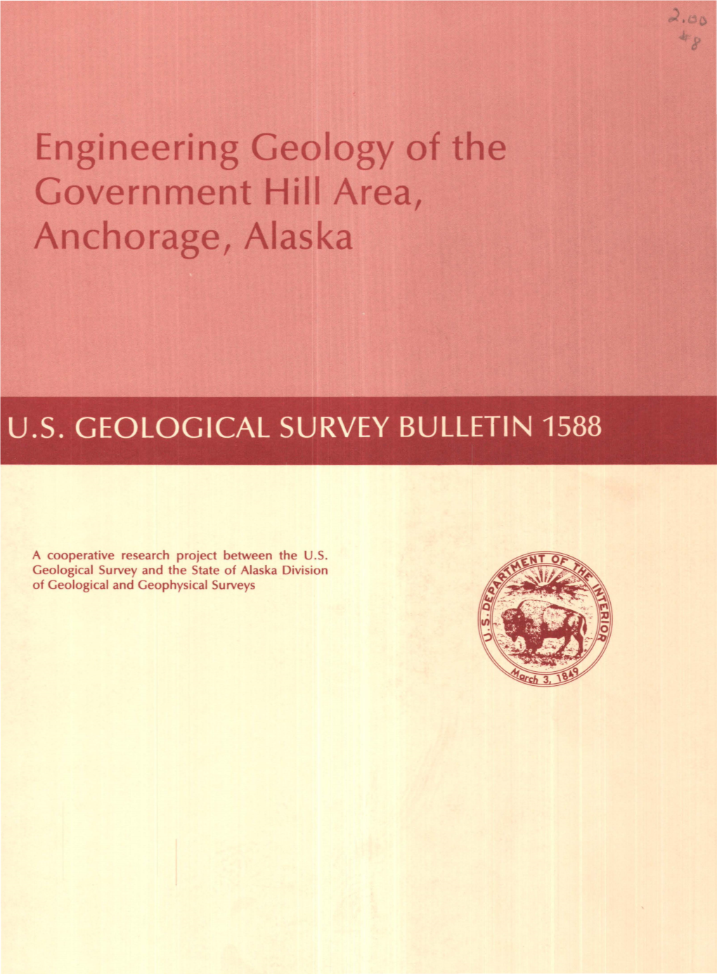 Engineering Geology of Tbe Government Hill Area, Anchorage, Alaska