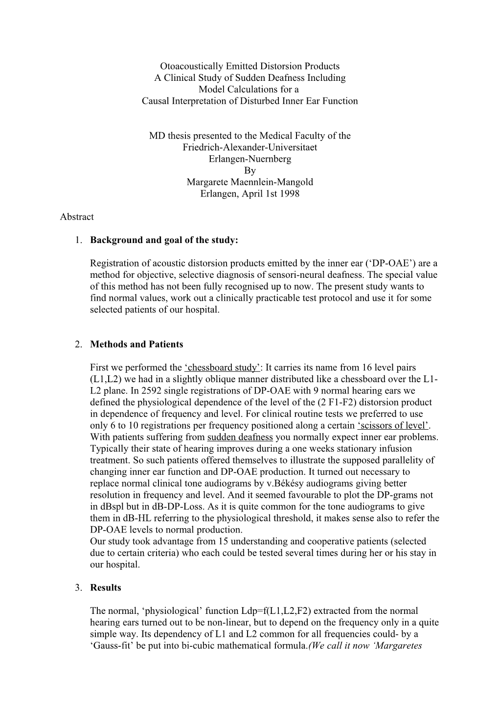 Otoacoustically Emitted Distorsion Products