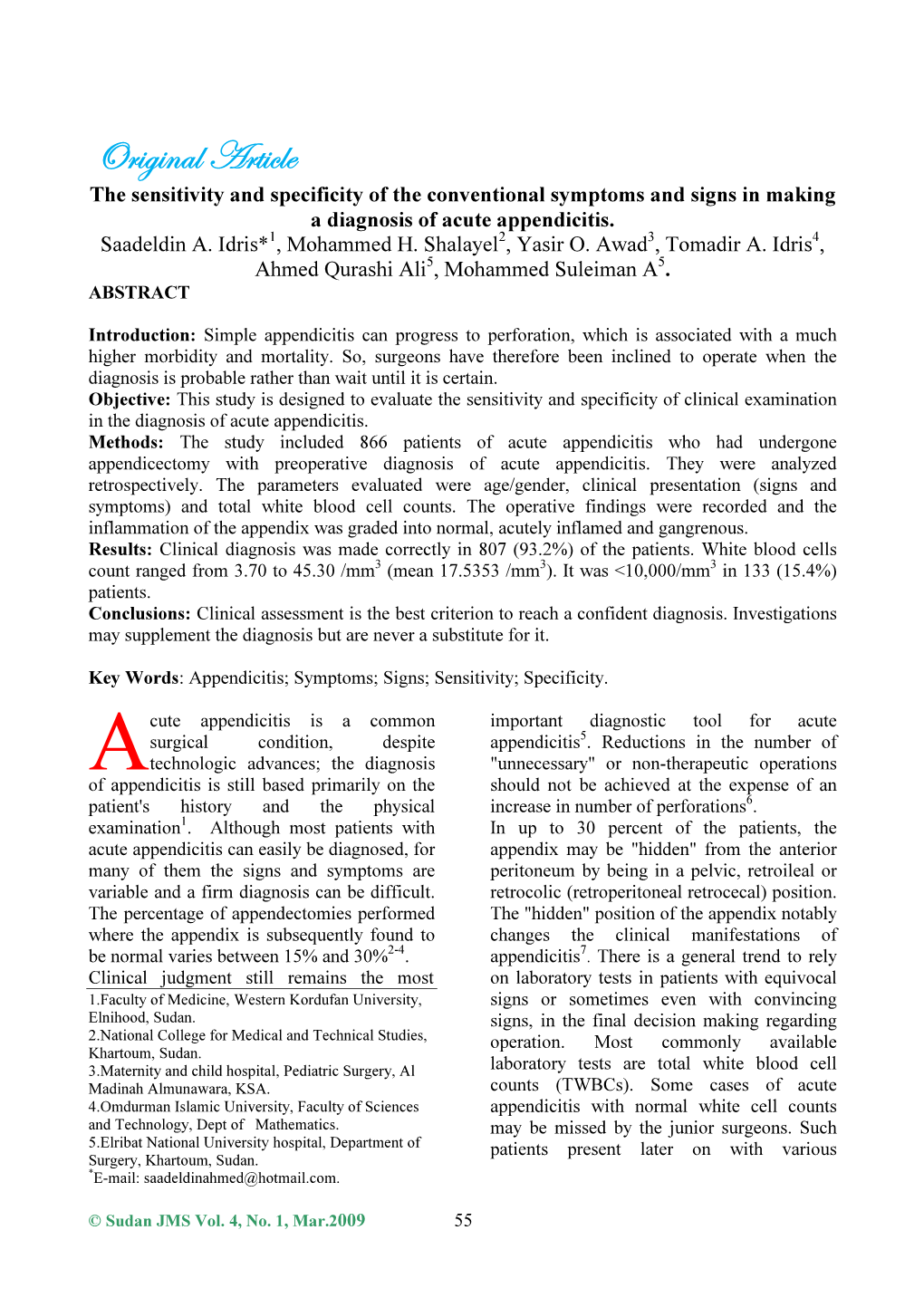 Bü|Z|Çtä Tüà|Väx the Sensitivity and Specificity of the Conventional Symptoms and Signs in Making a Diagnosis of Acute Appendicitis