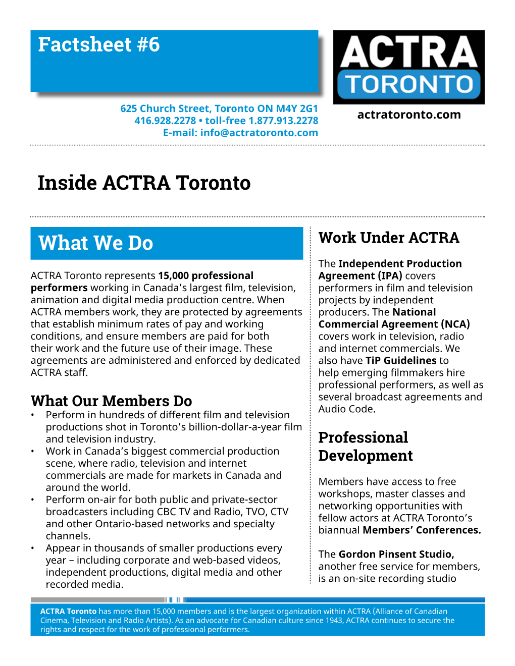 Factsheet #6 Inside ACTRA Toronto What We Do