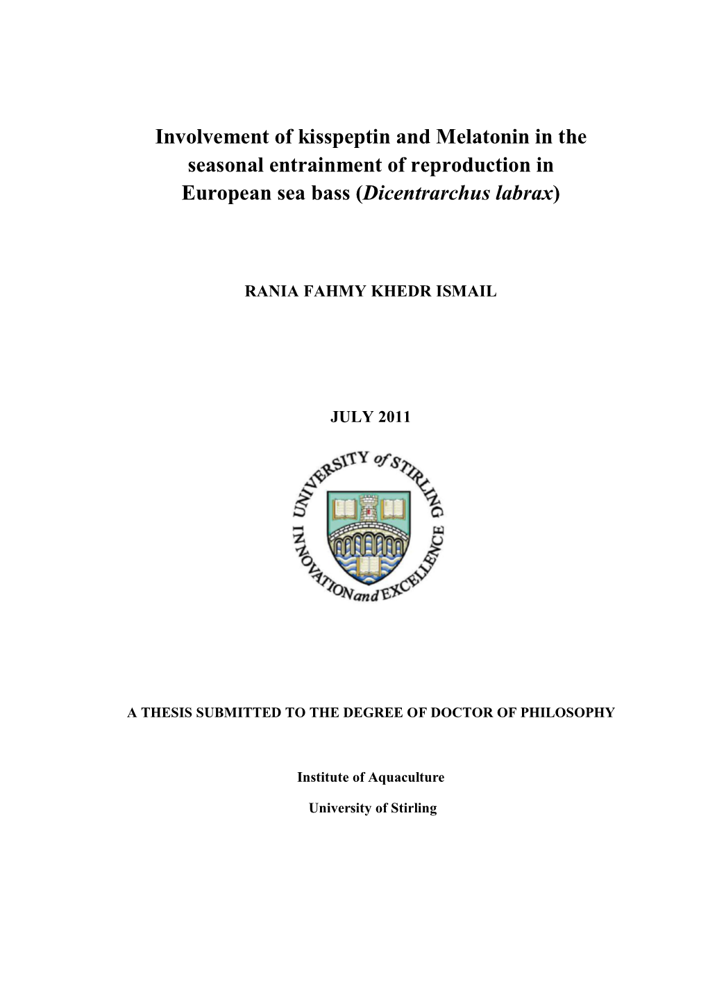 Involvement of Kisspeptin and Melatonin in the Seasonal Entrainment of Reproduction in European Sea Bass (Dicentrarchus Labrax)