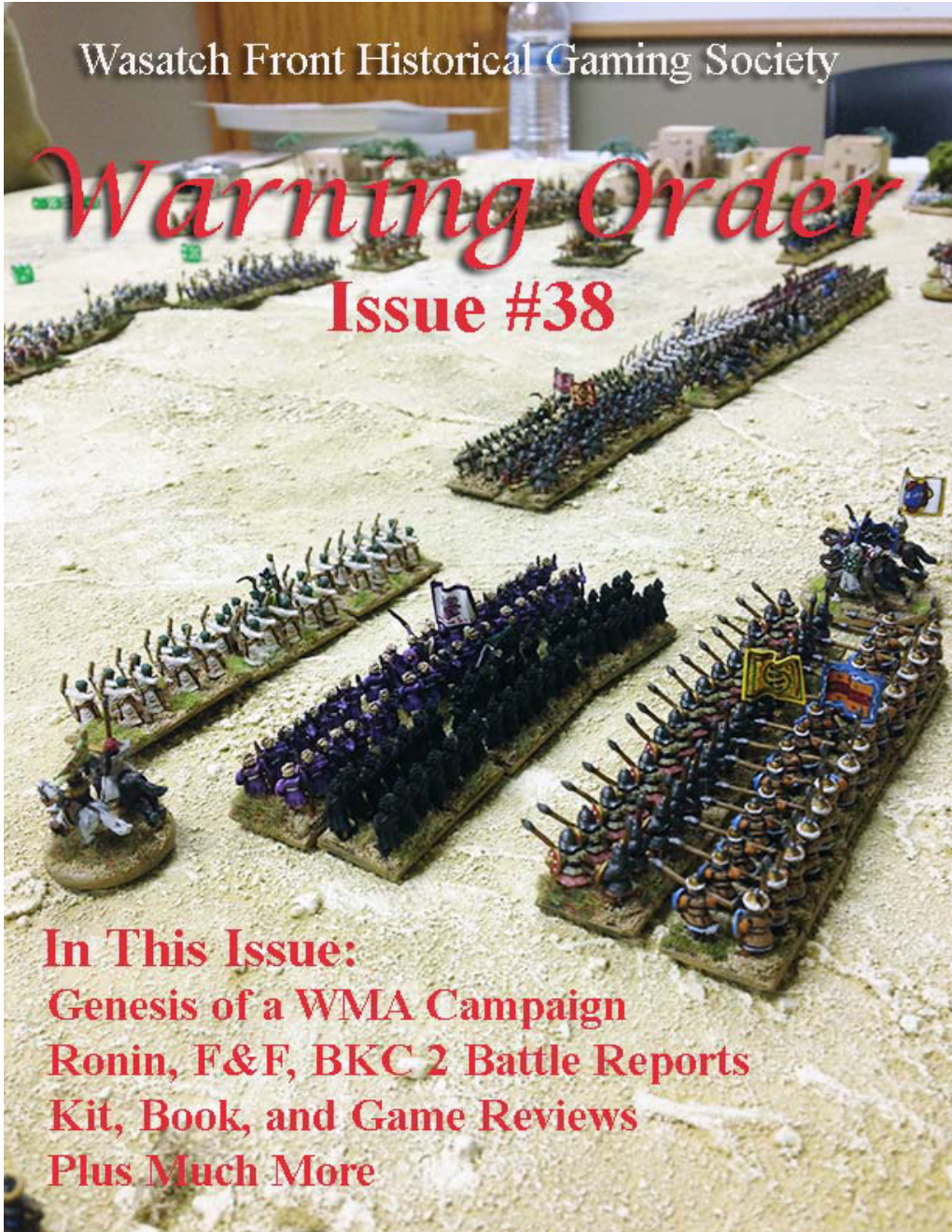 Issue #38 by the Sword: Late Summer 2014 Genesis of a Campaign