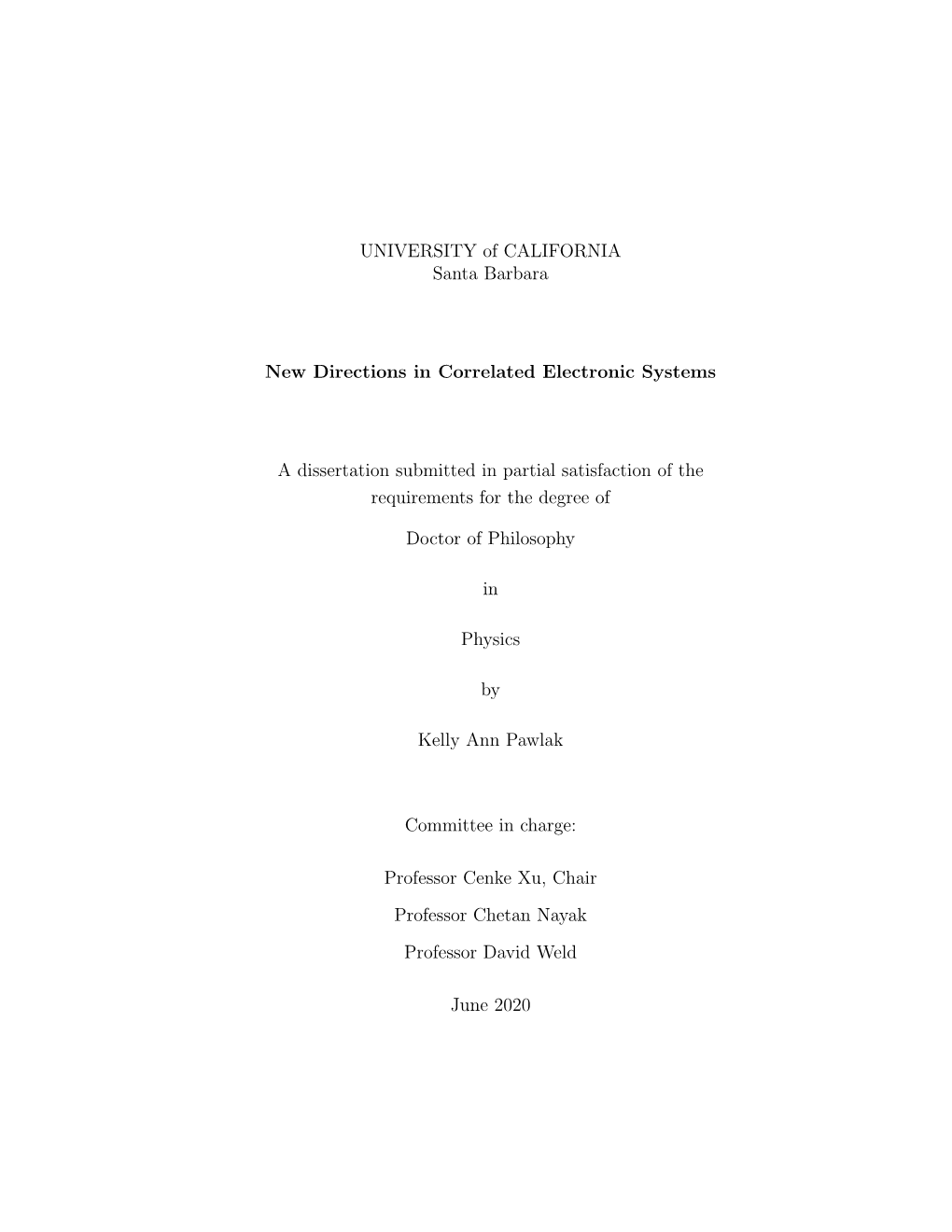 New Directions in Correlated Electronic Systems