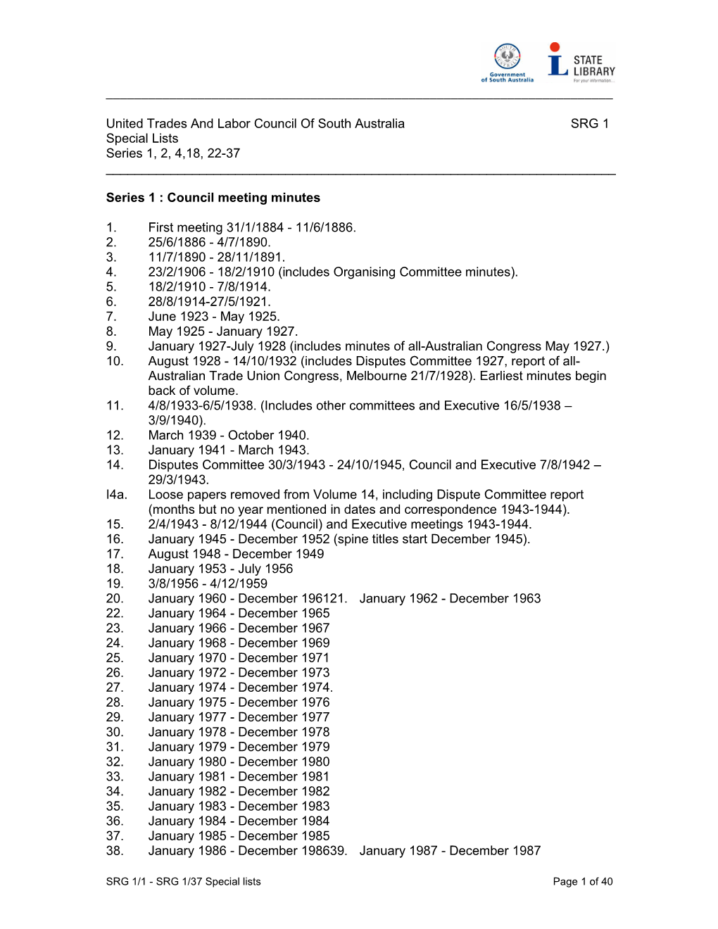 United Trades and Labor Council of South Australia SRG 1 Special Lists Series 1, 2, 4,18, 22-37 ______