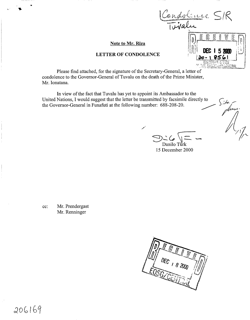 Please Find Attached, for the Signature of the Secretary-General, a Letter of Condolence to the Governor-General of Tuvalu on the Death of the Prime Minister, Mr