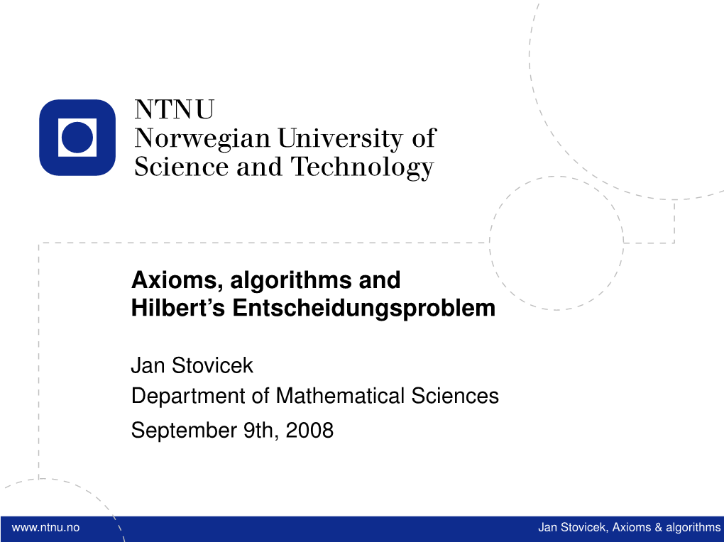 Axioms, Algorithms and Hilbert's Entscheidungsproblem