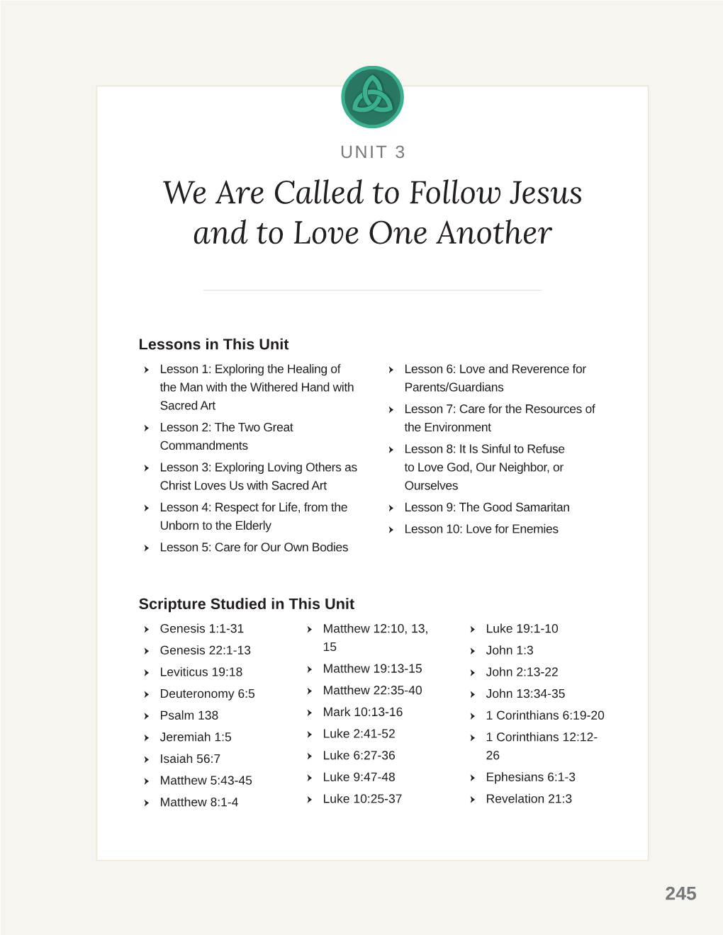 We Are Called to Follow Jesus and to Love One Another