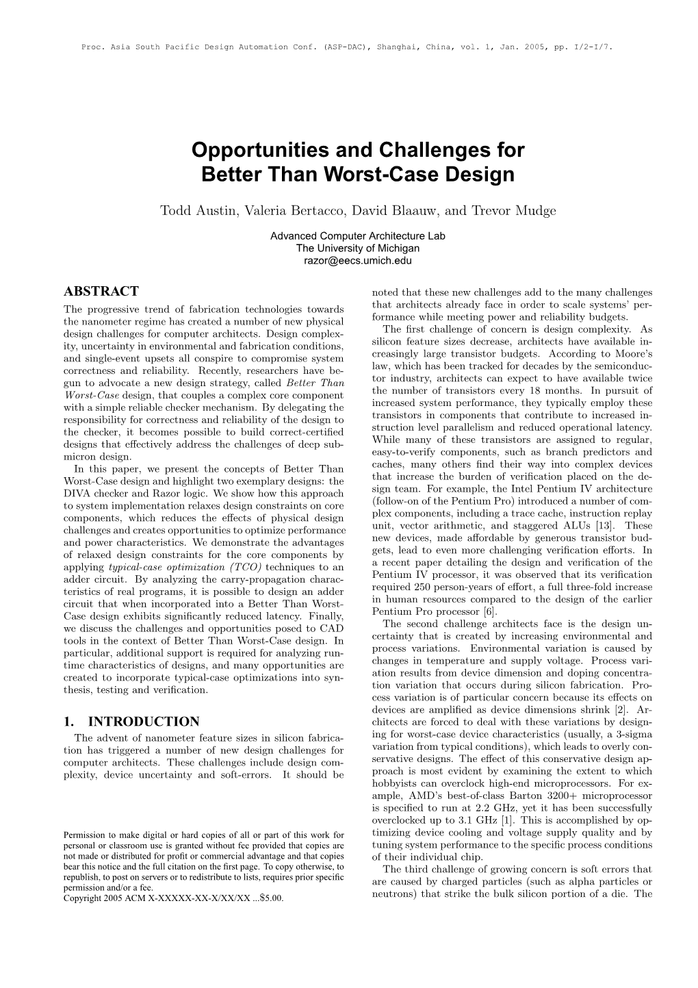 Opportunities and Challenges for Better Than Worst-Case Design